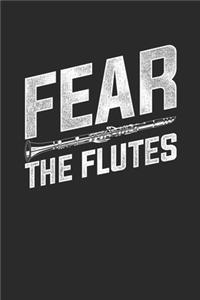 Fear The Flutes