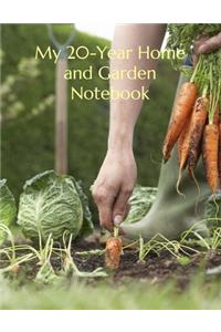 My 20-Year Home and Garden Notebook