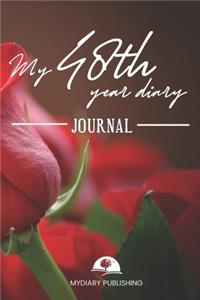 My 48th Year Diary Journal - Build your personal encyclopedia of your life - 600 pages lined pages to write your own story. 6' x 9' format.
