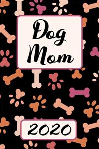 Dog Mom 2020