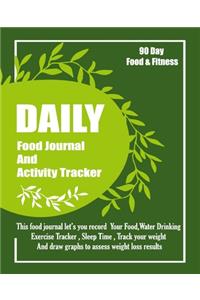 Daily Food Journal and Activity Tracker