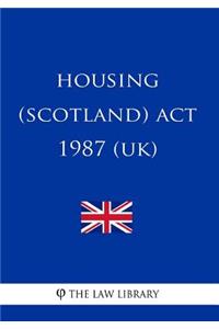 Housing (Scotland) Act 1987