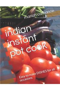 Indian Instant Pot Cook