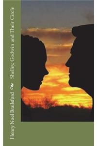 Shelley, Godwin and Their Circle