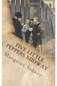 Five Little Peppers Midway