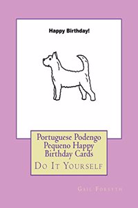 Portuguese Podengo Pequeno Happy Birthday Cards