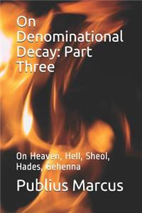 On Denominational Decay