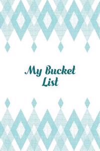 My Bucket List