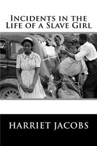 Incidents in the Life of a Slave Girl