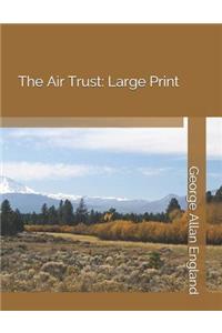 The Air Trust