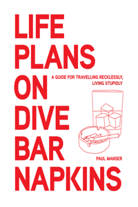 Life Plans on Dive Bar Napkins