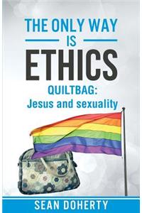 Only Way is Ethics - QUILTBAG