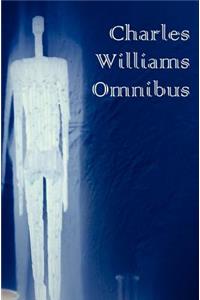 Charles Williams Omnibus - War in Heaven, Many Dimensions, the Place of the Lion, Shadows of Ecstasy, the Greater Trumps, Descent Into Hell, All Hallo