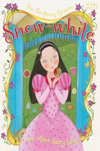 SNOW WHITE & OTHER FAIRY TALES