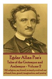 Tales of the Grotesque and Arabesque - Volume 2