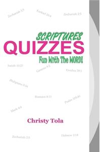 Scriptures Quizzes Fun With the Word!