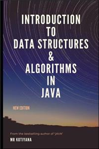 Introduction To Data Structures and Algorithms in Java