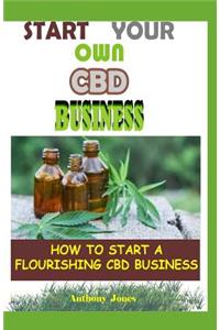 Start Your Own CBD Business