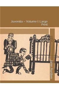 Juvenilia - Volume I