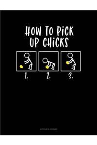 How to Pick Up Chicks