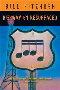 Highway 61 Resurfaced