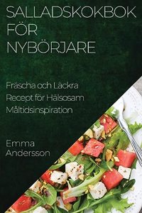 Salladskokbok för Nybörjare