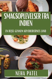 Smagsoplevelser fra Indien