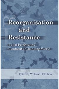 Reorganization and Resistance