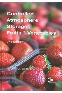 Controlled Atmosphere Storage of Fruits and Vegetables [op]