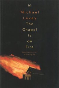 The Chapel is on Fire