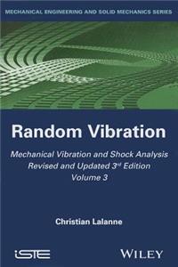 Mechanical Vibration and Shock Analysis, Random Vibration