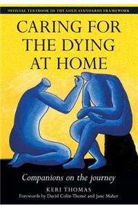 Caring for the Dying at Home