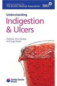 Understanding Indigestion & Ulcers