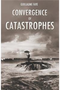 Convergence of Catastrophes