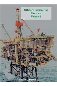 Offshore Engineering Electrical Volume 1