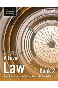 WJEC/Eduqas Law for A Level: Book 2