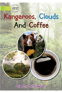 Kangaroos Clouds and Coffee
