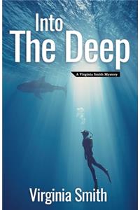 Into the Deep