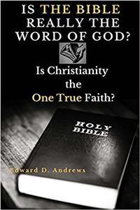 Is the Bible Really the Word of God?