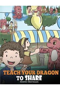 Teach Your Dragon To Share