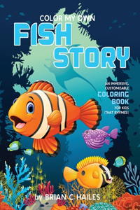 Color My Own Fish Story