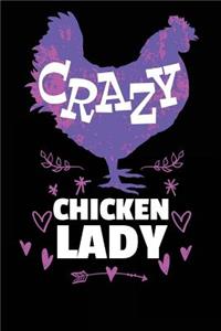 Crazy Chicken Lady