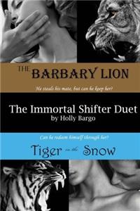 The Immortal Shifter Duet: The Barbary Lion & Tiger in the Snow