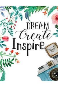 Dream create inspire