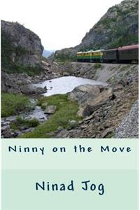 Ninny on the Move