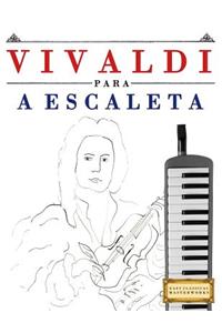 Vivaldi Para a Escaleta