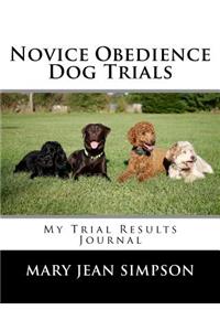 Novice Obedience Dog Trials