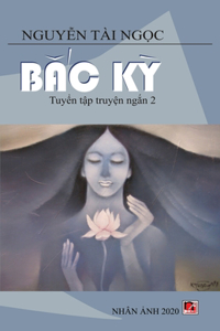 Bắc Kỳ (new version - soft cover)