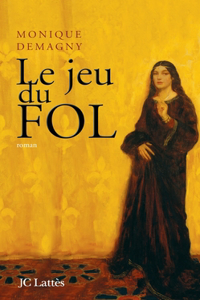 Le jeu du Fol