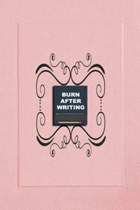 Burn After Writing Pink